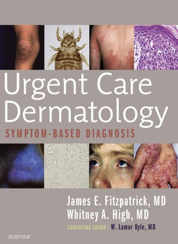 Urgent Care Dermatology: Symptom-Based Diagnosis
