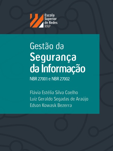 Gestão da segurança da informação: NBR 27001 e NBR 27002