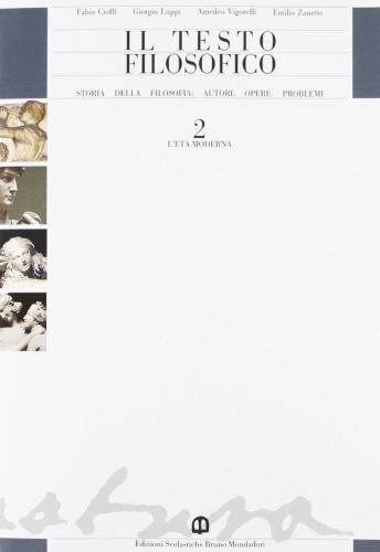 Il testo filosofico. Storia della filosofia: autori, opere, problemi. L’età moderna