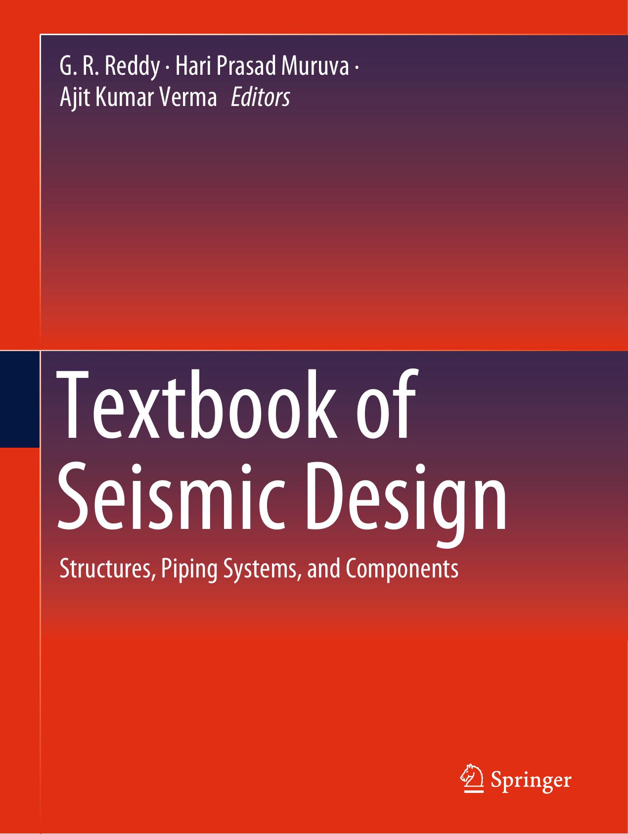 Textbook of Seismic Design : Structures, Piping Systems, and Components