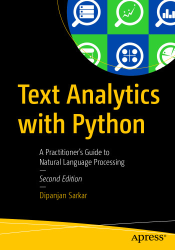 Text Analytics with Python: A Practitioner's Guide to Natural Language Processing