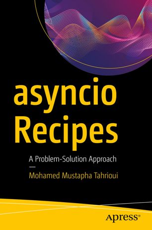 asyncio Recipes: A Problem-Solution Approach