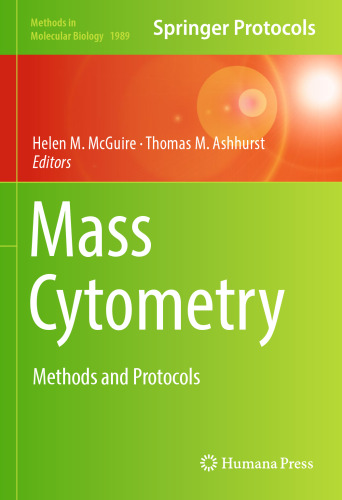 Mass Cytometry: Methods and Protocols