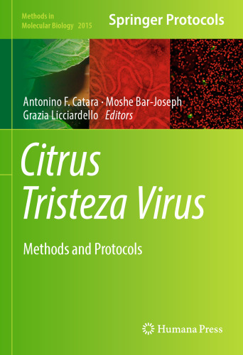 Citrus Tristeza Virus: Methods and Protocols
