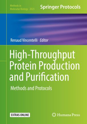 High-Throughput Protein Production and Purification: Methods and Protocols