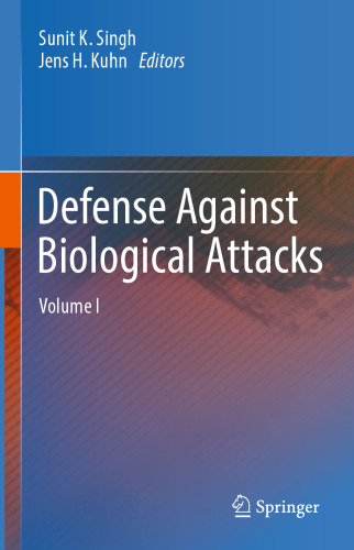 Defense Against Biological Attacks: Volume I