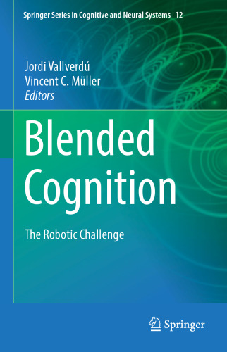 Blended Cognition: The Robotic Challenge