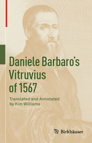 Daniele Barbaro’s Vitruvius of 1567