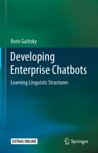 Developing Enterprise Chatbots: Learning Linguistic Structures