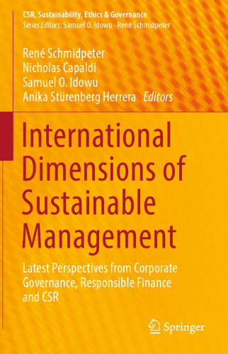International Dimensions of Sustainable Management: Latest Perspectives from Corporate Governance, Responsible Finance and CSR