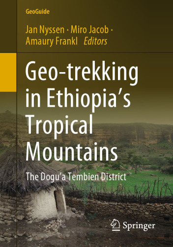 Geo-trekking in Ethiopia’s Tropical Mountains: The Dogu’a Tembien District