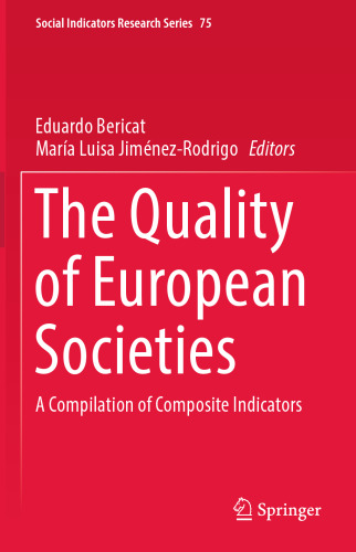 The Quality of European Societies: A Compilation of Composite Indicators