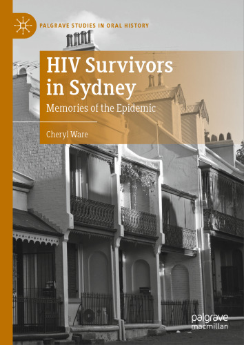 HIV Survivors in Sydney: Memories of the Epidemic