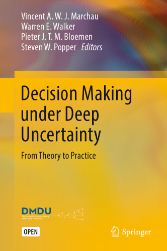Decision Making under Deep Uncertainty: From Theory to Practice