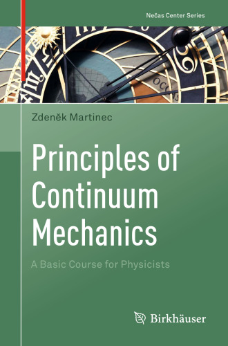 Principles of Continuum Mechanics: A Basic Course for Physicists