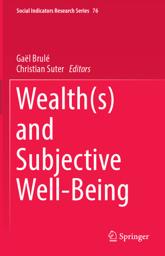 Wealth(s) and Subjective Well-Being