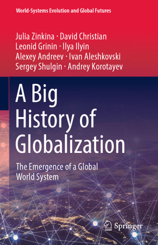 A Big History of Globalization: The Emergence of a Global World System