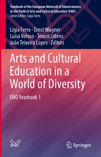 Arts and Cultural Education in a World of Diversity: ENO Yearbook 1