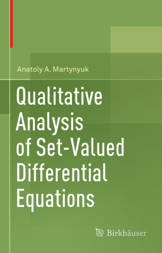 Qualitative Analysis of Set-Valued Differential Equations
