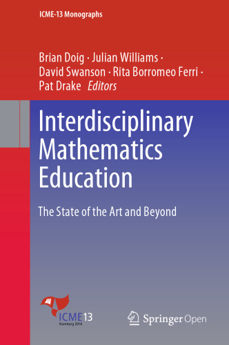 Interdisciplinary Mathematics Education: The State of the Art and Beyond