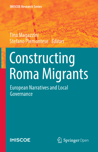 Constructing Roma Migrants: European Narratives and Local Governance
