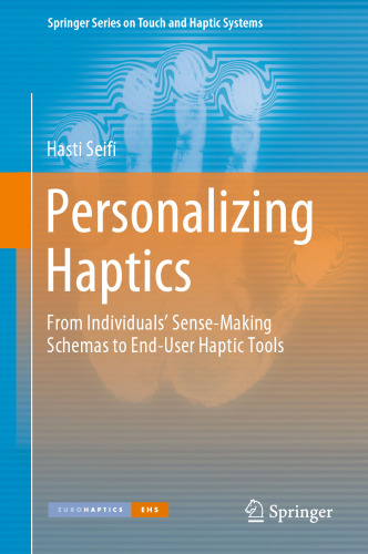 Personalizing Haptics: From Individuals' Sense-Making Schemas to End-User Haptic Tools