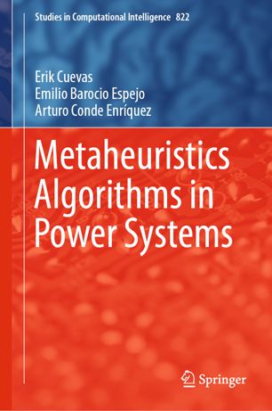 Metaheuristics Algorithms in Power Systems