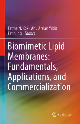 Biomimetic Lipid Membranes: Fundamentals, Applications, and Commercialization