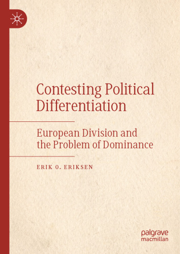 Contesting Political Differentiation: European Division and the Problem of Dominance