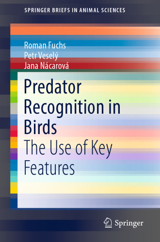 Predator Recognition in Birds: The Use of Key Features