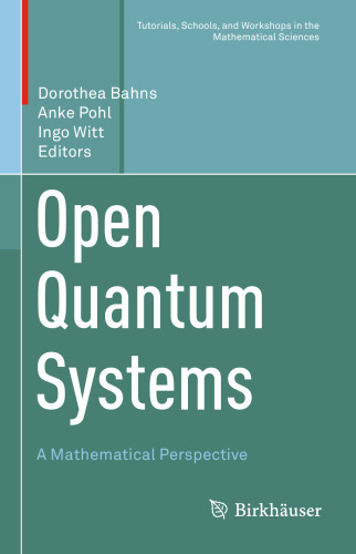 Open Quantum Systems: A Mathematical Perspective