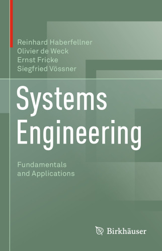 Systems Engineering: Fundamentals and Applications