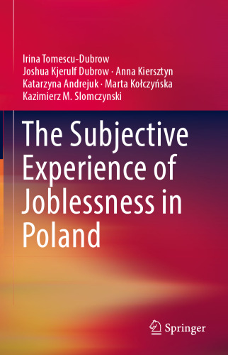 The Subjective Experience of Joblessness in Poland