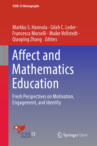 Affect and Mathematics Education: Fresh Perspectives on Motivation, Engagement, and Identity