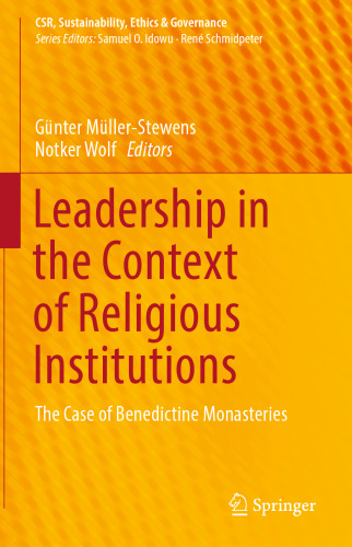Leadership in the Context of Religious Institutions: The Case of Benedictine Monasteries