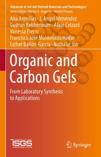Organic and Carbon Gels: From Laboratory Synthesis to Applications