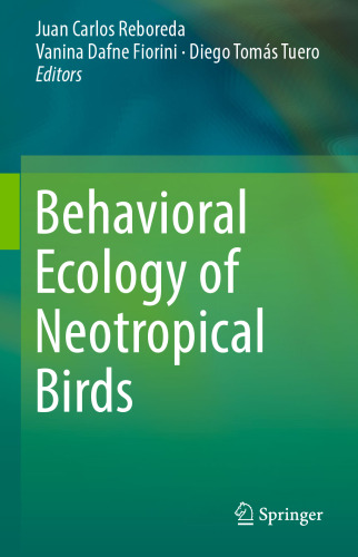 Behavioral Ecology of Neotropical Birds