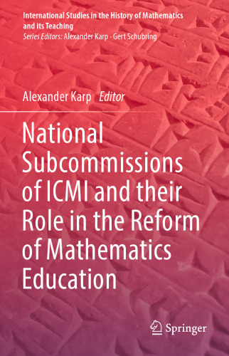 National Subcommissions of ICMI and their Role in the Reform of Mathematics Education
