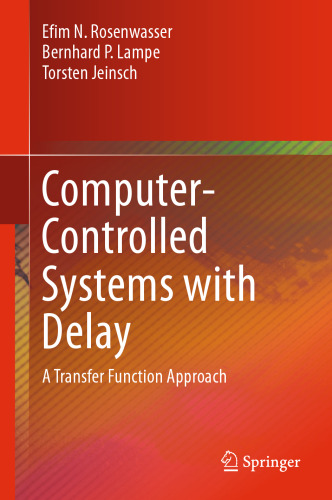 Computer-Controlled Systems with Delay: A Transfer Function Approach
