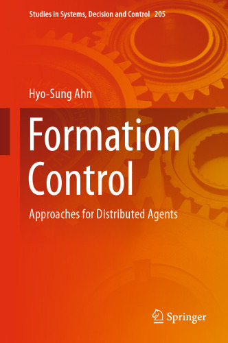 Formation Control: Approaches for Distributed Agents