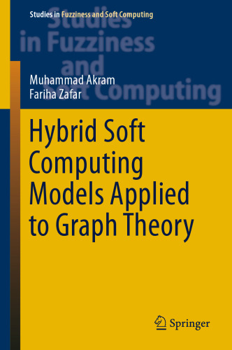 Hybrid Soft Computing Models Applied to Graph Theory