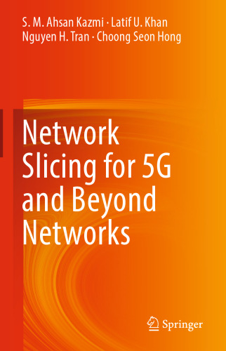 Network Slicing for 5G and Beyond Networks