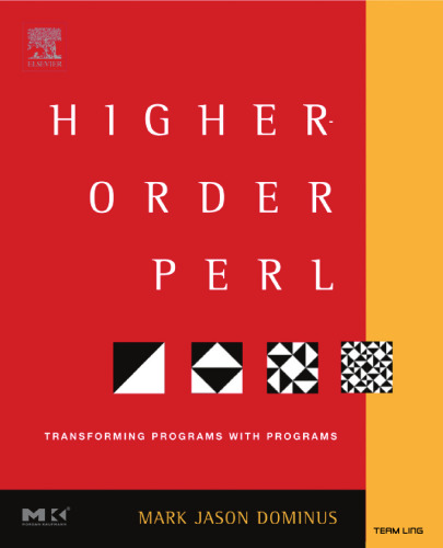 Higher-Order Perl: Transforming Programs with Programs