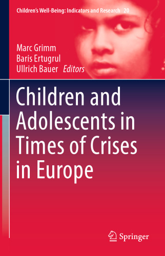 Children and Adolescents in Times of Crises in Europe