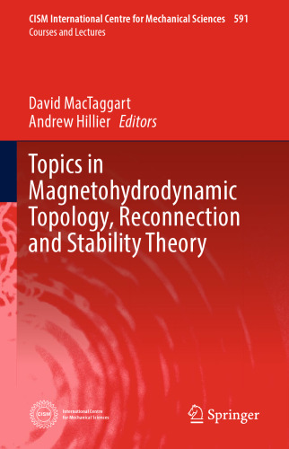 Topics in Magnetohydrodynamic Topology, Reconnection and Stability Theory
