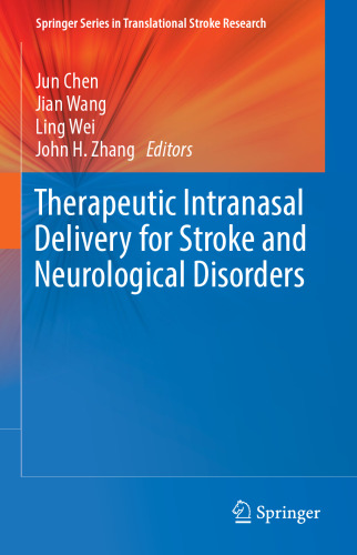 Therapeutic Intranasal Delivery for Stroke and Neurological Disorders