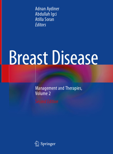 Breast Disease: Management and Therapies, Volume 2