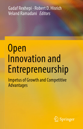 Open Innovation and Entrepreneurship: Impetus of Growth and Competitive Advantages