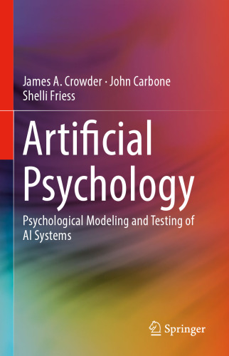 Artificial Psychology: Psychological Modeling and Testing of AI Systems
