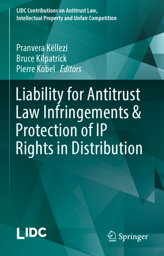Liability for Antitrust Law Infringements & Protection of IP Rights in Distribution